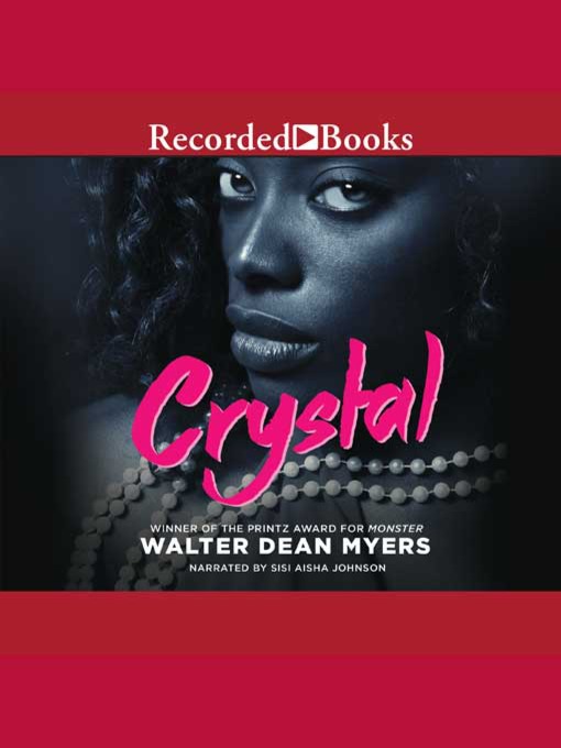 Title details for Crystal by Walter Dean Myers - Available